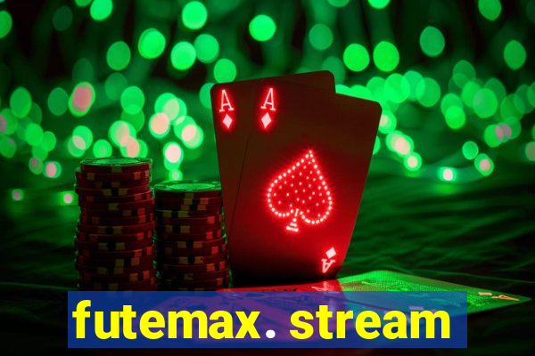 futemax. stream